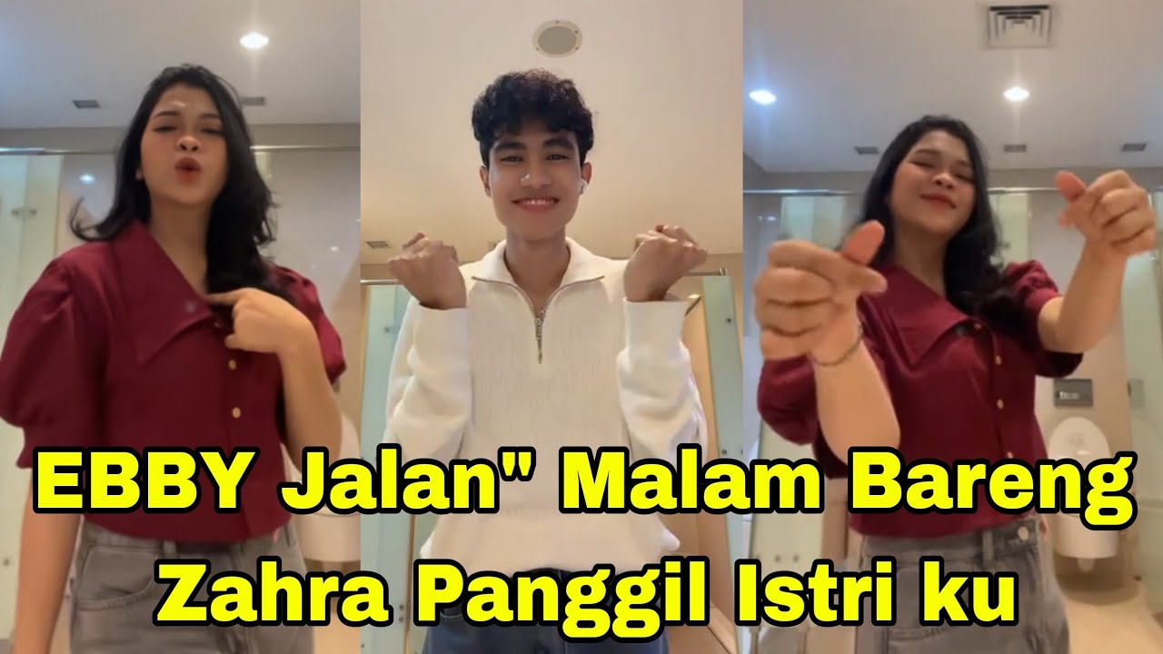 EBBY ZAHRA LAGI JALAN" MALAM PANGGIL ISTRI KU