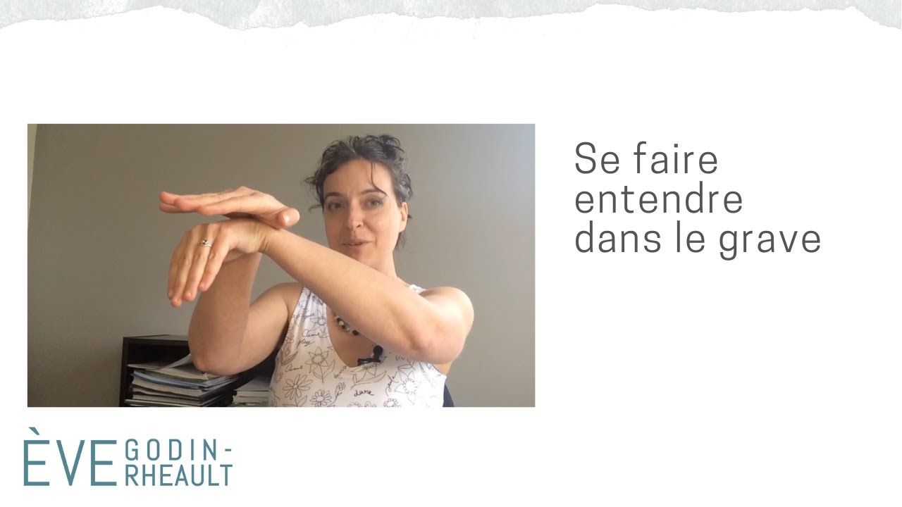 Se faire entendre dans le grave
