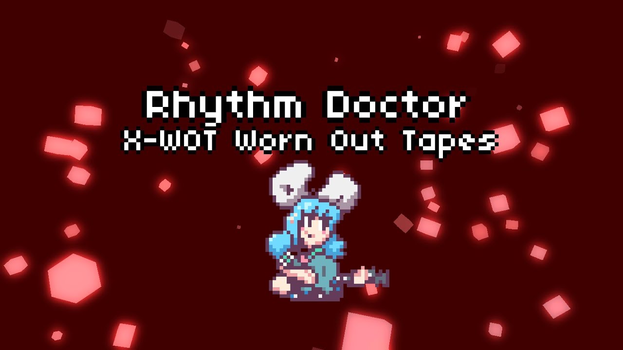 X-WOT Worn Out Tapes [Rhythm Doctor] with Unbeatable
