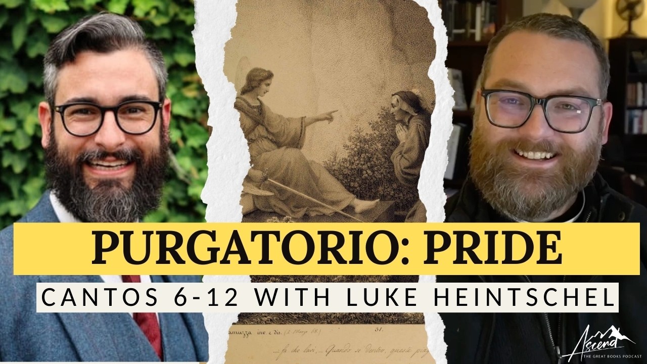 Purgatorio: Ante-Purgatory and the Terrace on Pride (Cantos 6-12) with Mr. Luke Heintschel