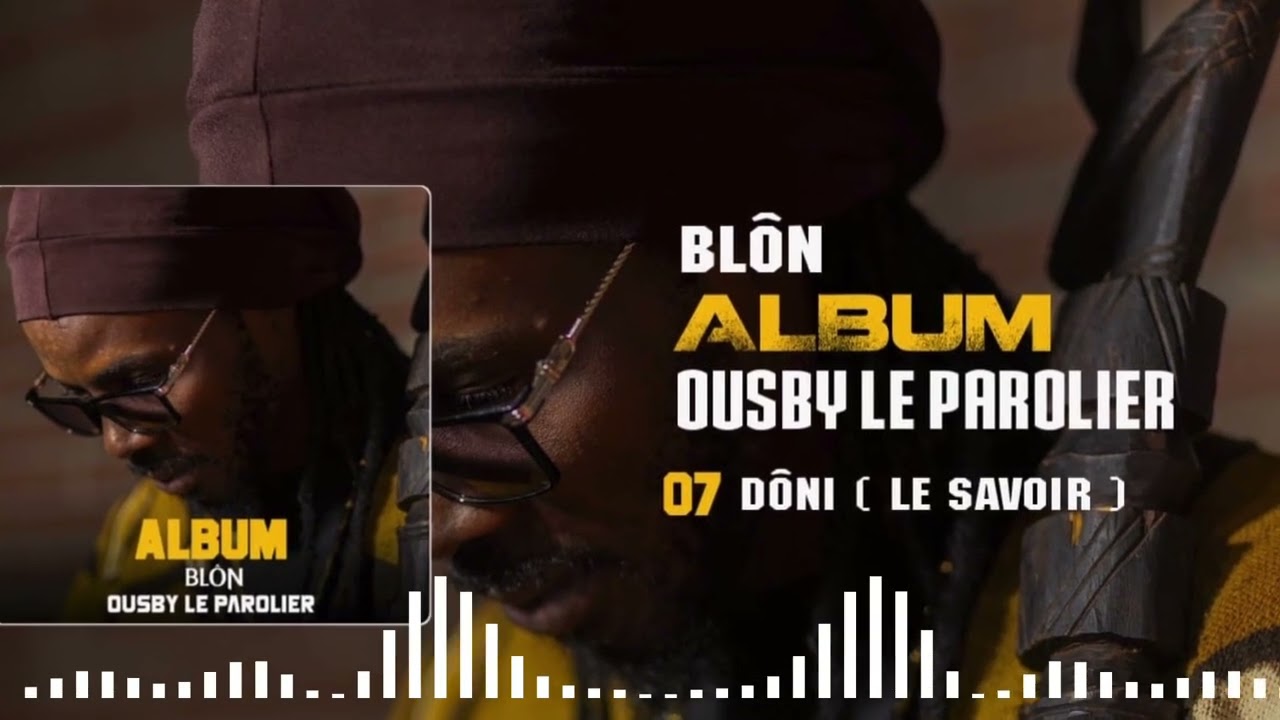 Ousby Le Parolier (DÔNY 7ème extrait de L’album Blôn) prod BY KD Beat 