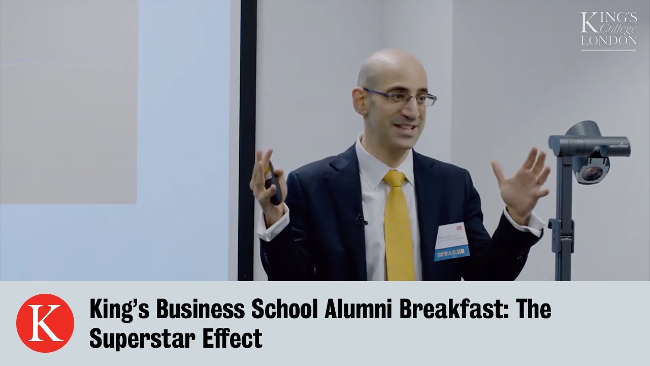 King&rsquo;s Business School Alumni Breakfast: The superstar effect