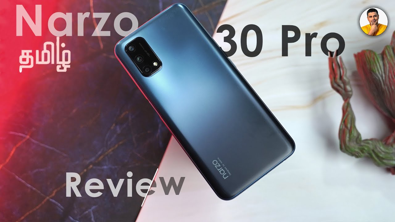 நீங்க பார்க்க வேண்டிய ஒரே Narzo 30 Pro Review!