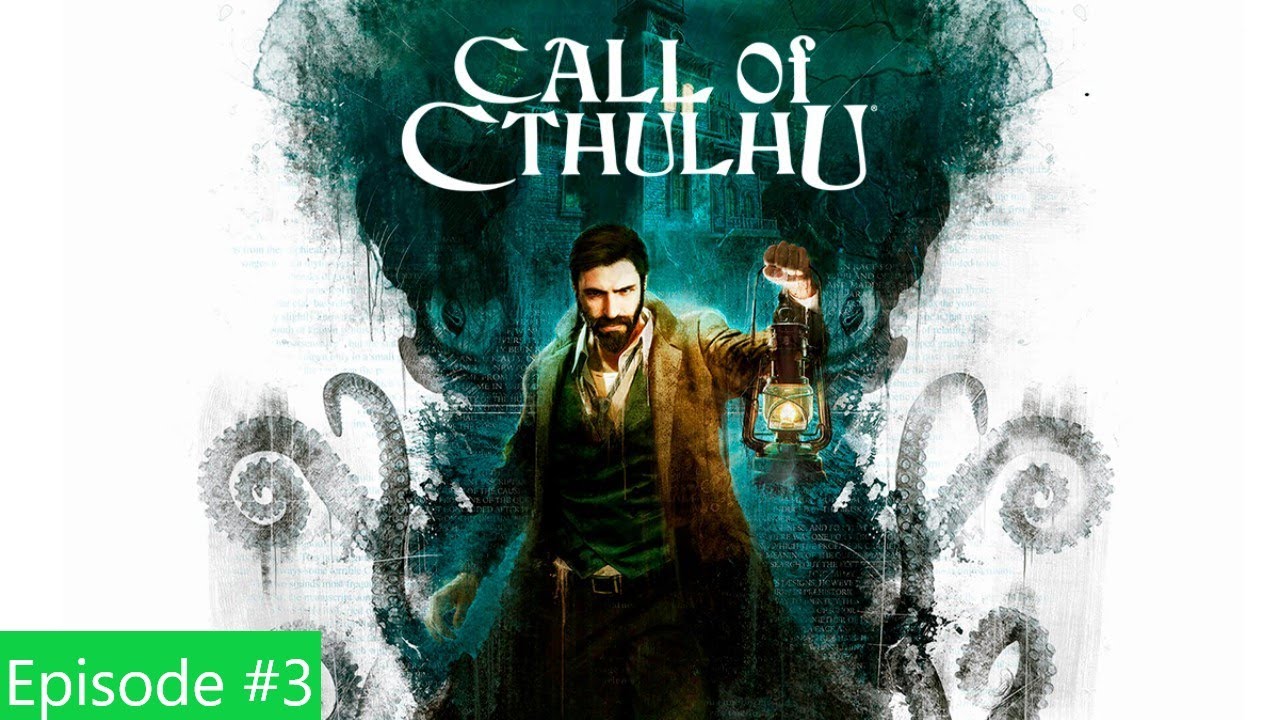 Call Of Cthulhu #3 - Les entrepôts !