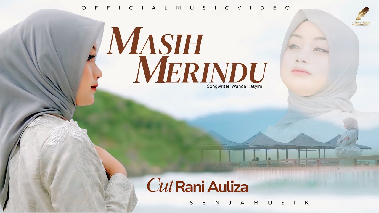 Cut Rani - Masih Merindu (Official Music Video)