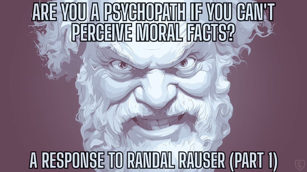Are you a psychopath if you can't perceive moral facts? A response to @Randal_Rauser