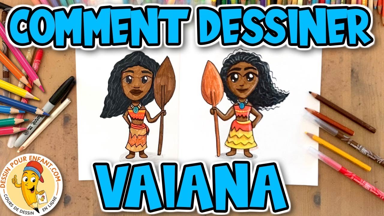 Comment dessiner VAIANA très rapidement
