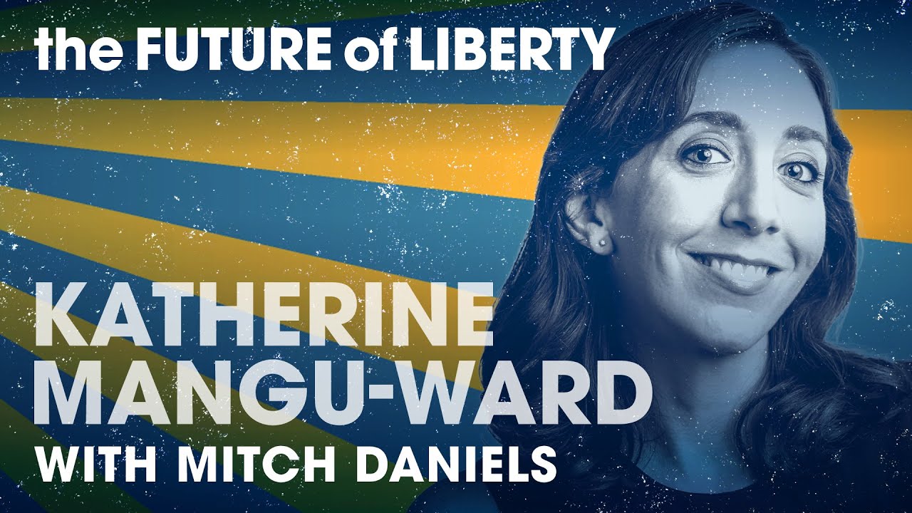 The Future of Liberty: Katherine Mangu-Ward on Journalism and the State