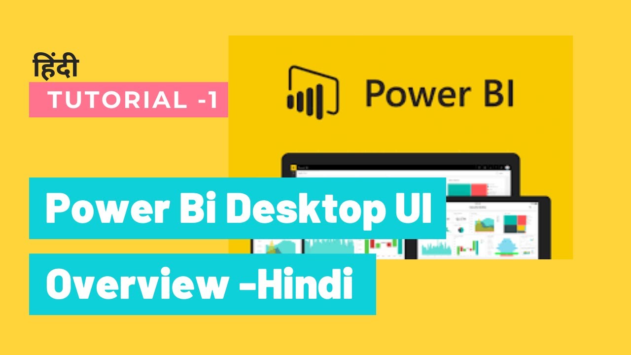 Tutorial -0 Power Bi Desktop UI explained indepth in a single video in Hindi for Beginners 🔥🔥