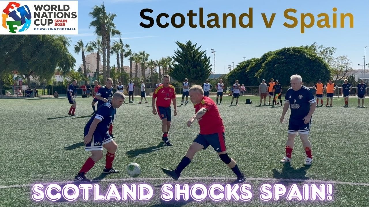 N.Scotland v Spain | Walking Football World Nations Cup 2025 🏴󠁧󠁢󠁳󠁣󠁴󠁿 🇪🇸 Mens Over 50's