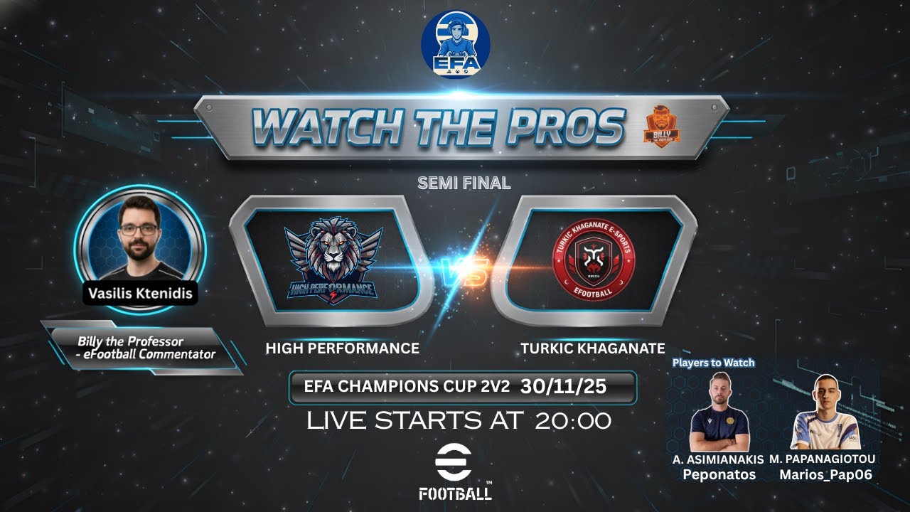 Watch The Pros ft. Marios_Pap06, Peponatos | High Performance vs Turkic | EFA CHAMPIONS CUP 2V2 QF