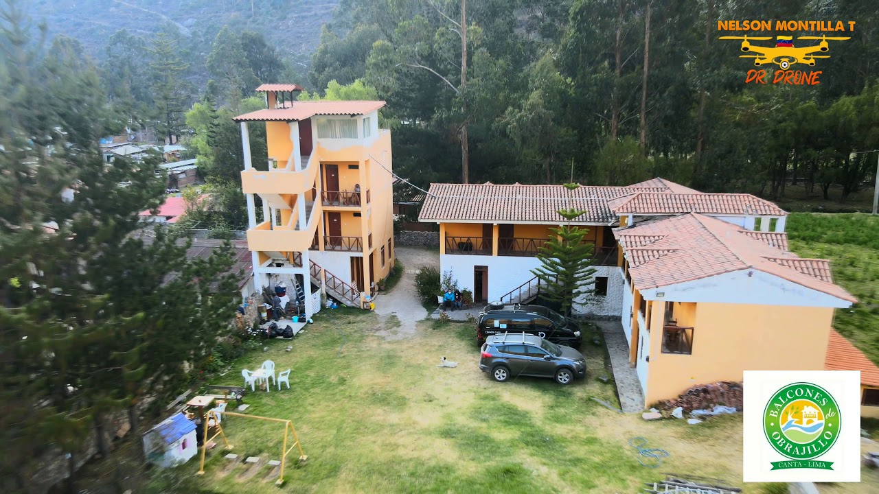 HOSPEDAJE BALCONES DE OBRAJILLO (OBRAJILLO- CANTA 🇵🇪 PER&Uacute;) EXCELENTE HOTEL  RECOMENDADO. DR DRONE.