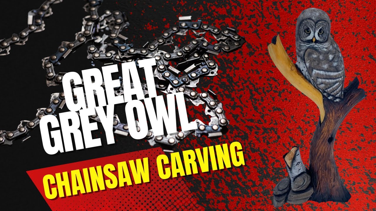 CHAINSAW CARVING a Great Grey Owl!!
