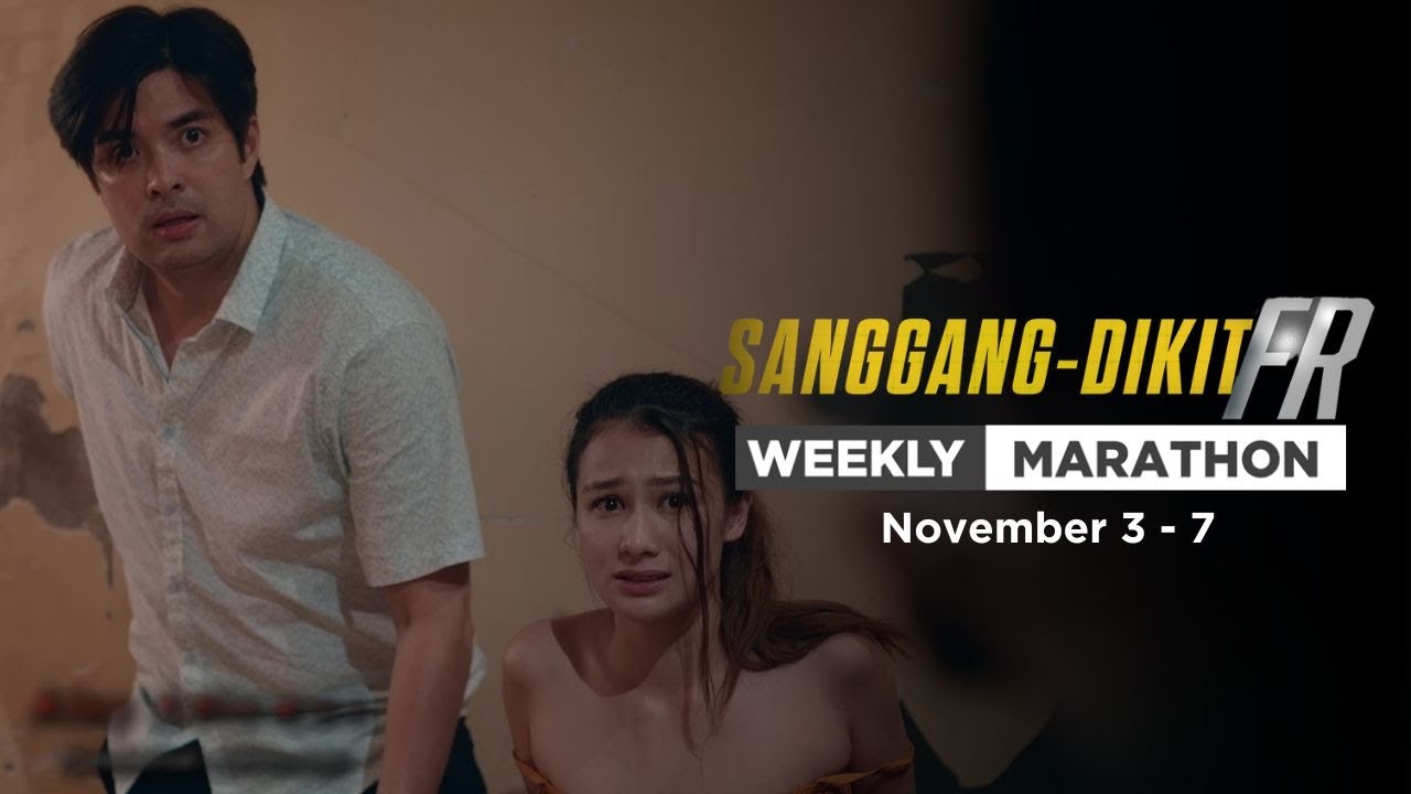 Sanggang-Dikit FR: Weekly Marathon | November 3 - 7, 2025
