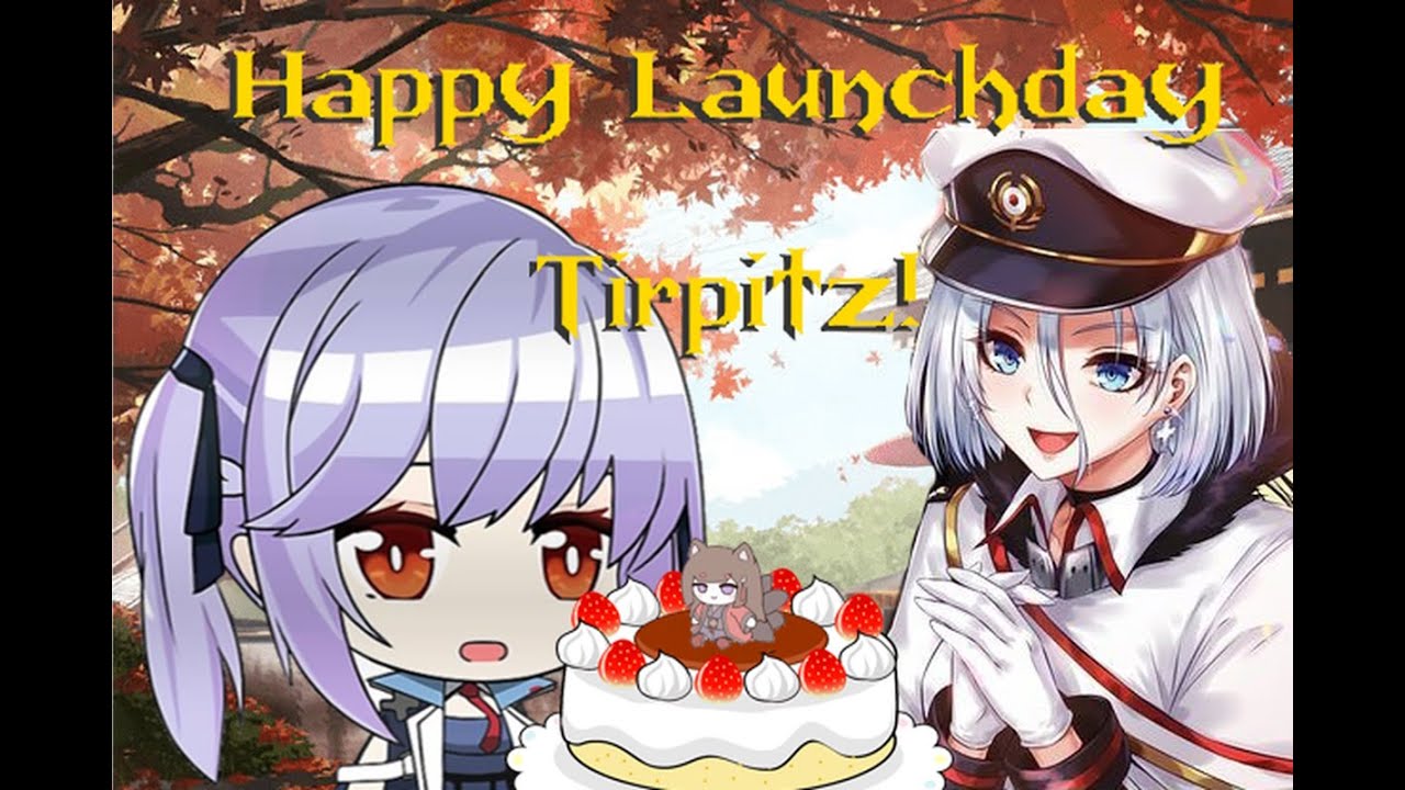 Azur Lane: Tirpitz Launchday