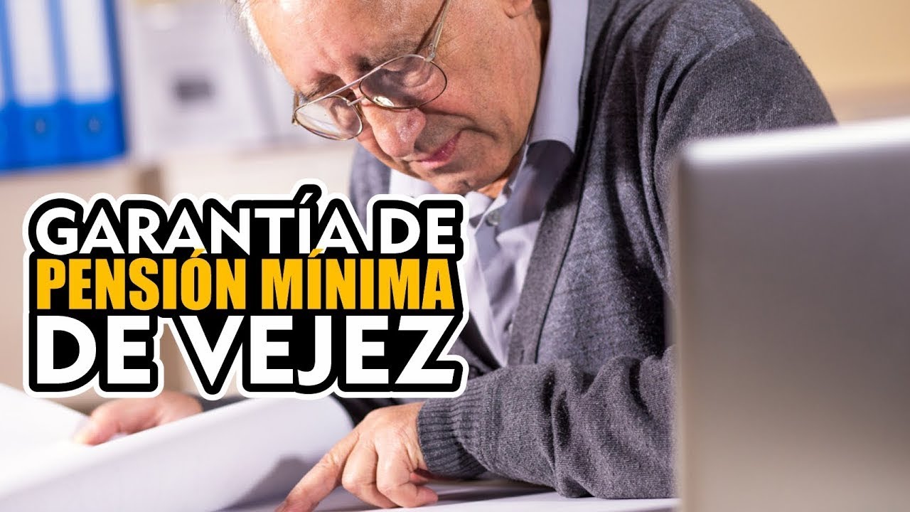 LA GARANTÍA DE PENSIÓN MÍNIMA EN COLOMBIA