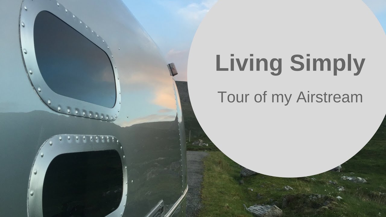 Simple Minimalist Living in an Airstream Trailer