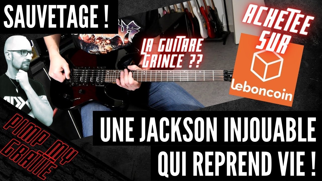 SAUVETAGE ! Une Jackson INJOUABLE qui reprend vie 🎸 PIMP MY GRATTE#7