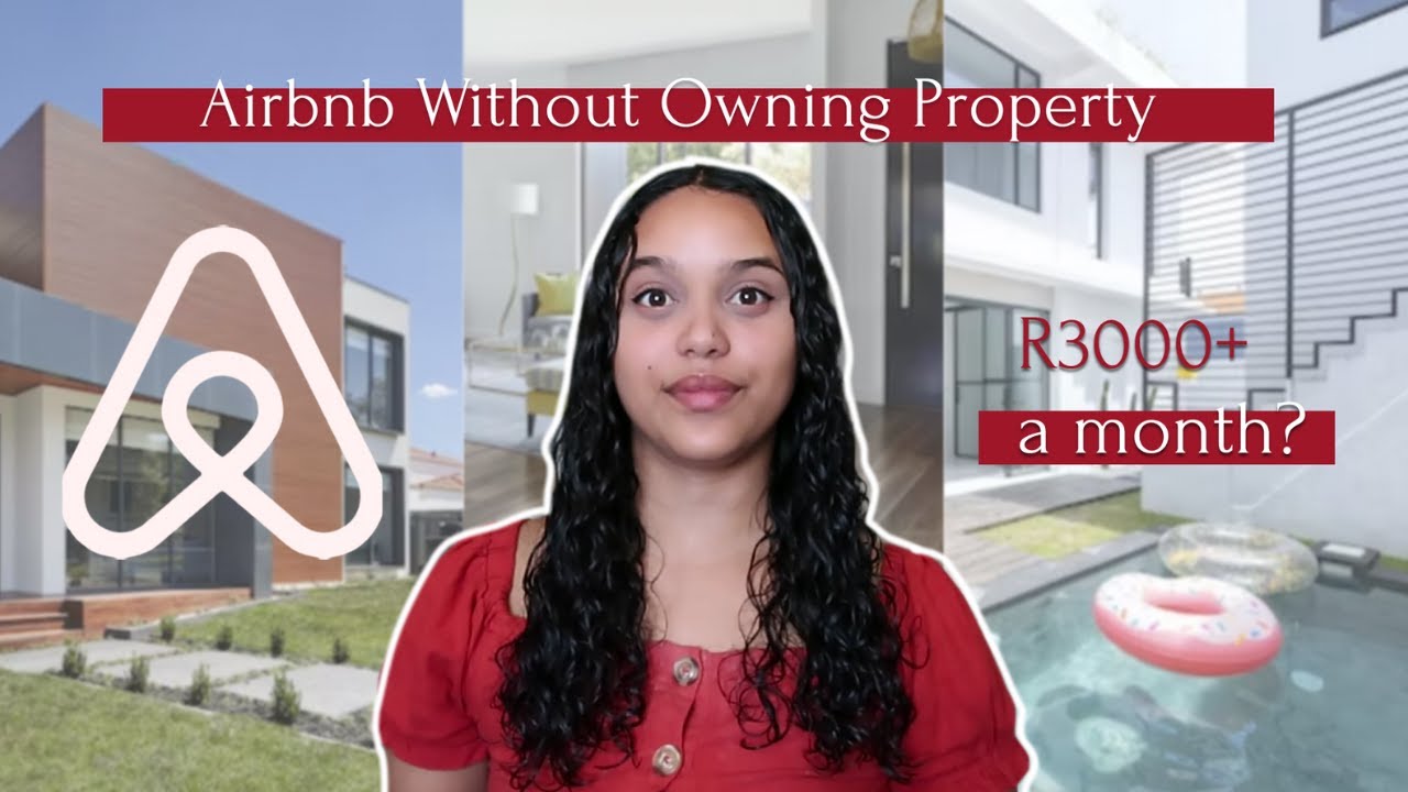 How To Make Money On Airbnb With & Without Owning Property (South Africa)