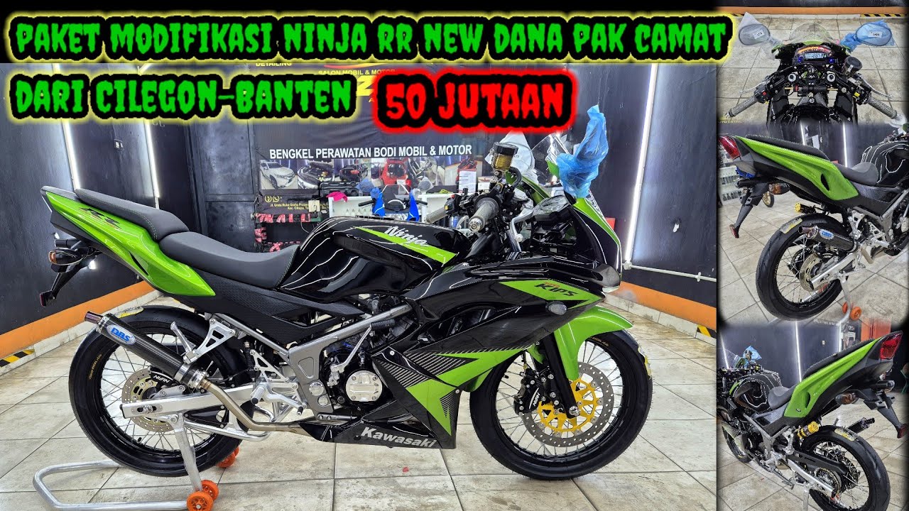 Paket Modifikasi Ninja RR NEW Dari Cilegon Banten Dana Pak Camat 50 jutaan