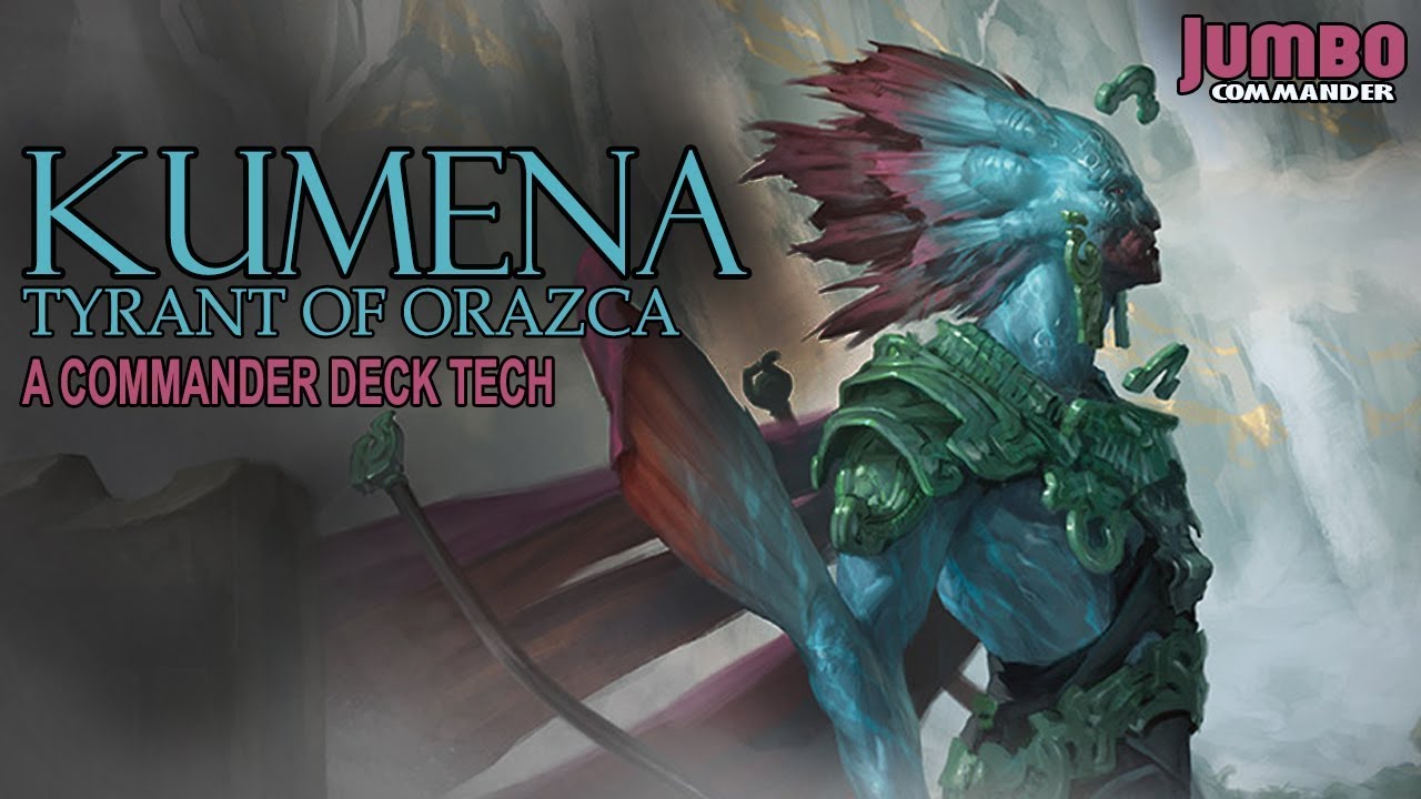 Kumena Tyrant of Orazca Commander Deck Tech