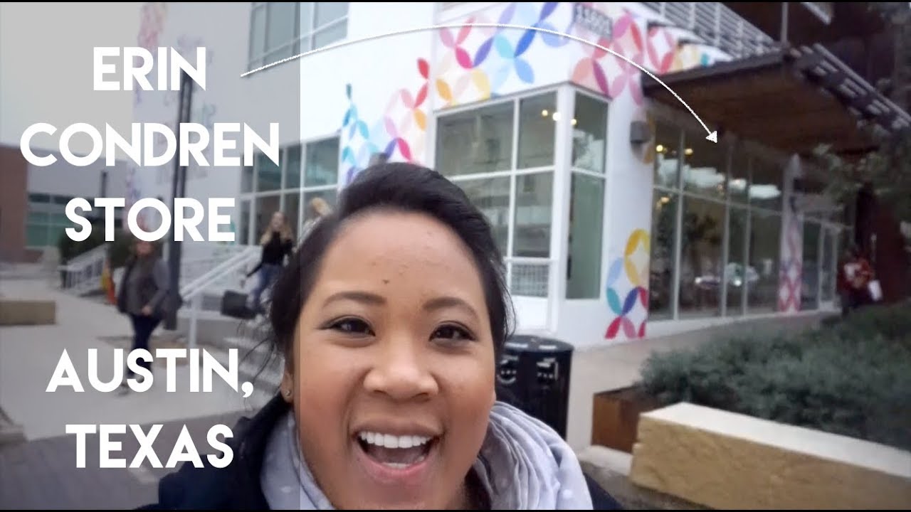 ERIN CONDRN STORE TOUR//GRAND OPENING & SHOPPING//ATX