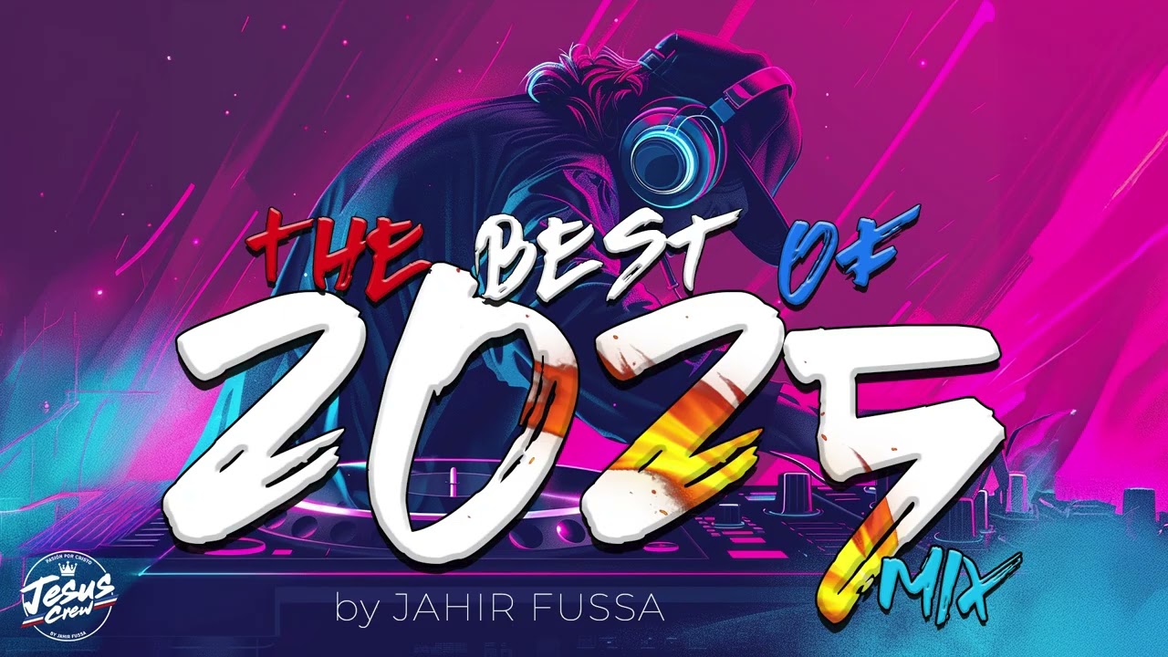 MIX CRISTIANO - THE BEST OF 2025 by JAHIR FUSSA  #urbanocristiano