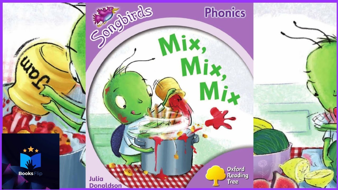 Songbirds Phonics ~ Mix, mix, mix ~ Oxford Reading Tree!