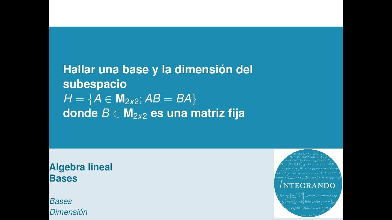 Base para el subespacio de matrices de tamaño 2x2 que conmuta con una matriz fija