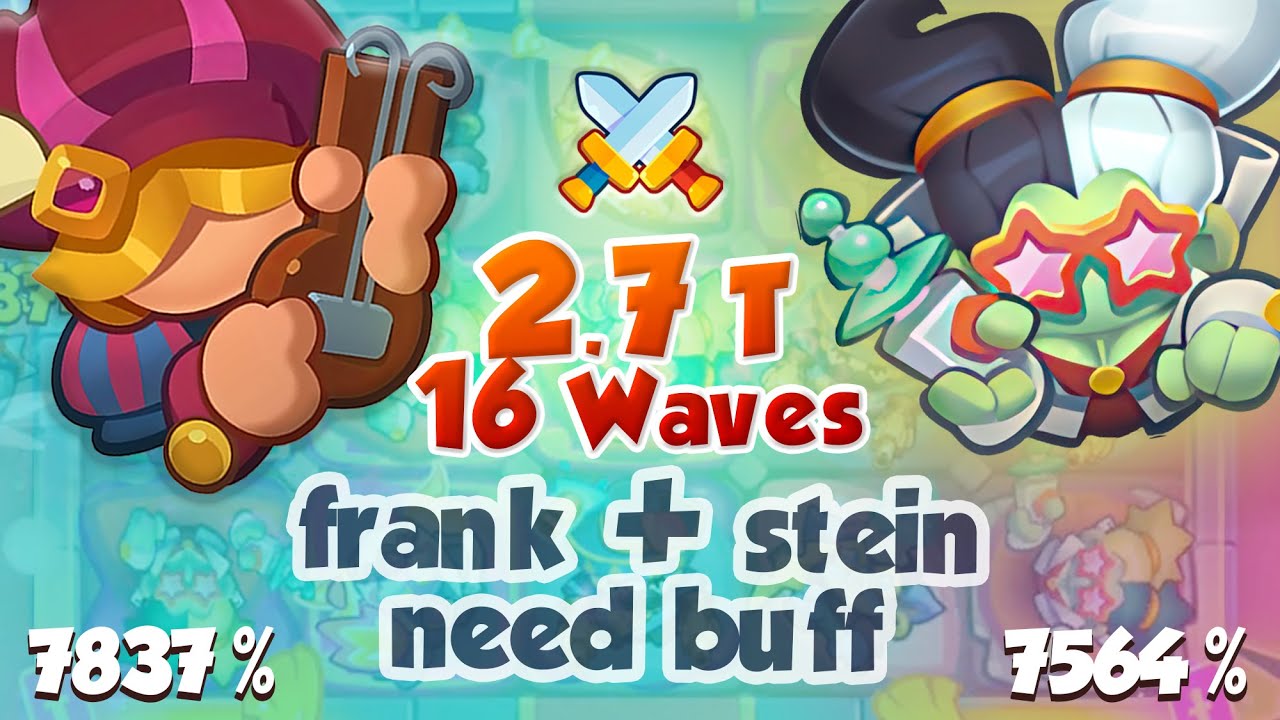 FRANKY + STEIN needs a Buff! RUSH ROYALE