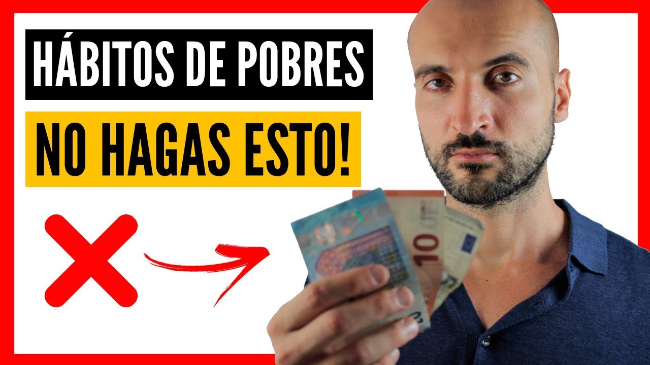 7 Hábitos de Pobreza Que Te Harán Pobre (Si No los Cambias) | Cómo Atraer el Dinero a Tu Vida