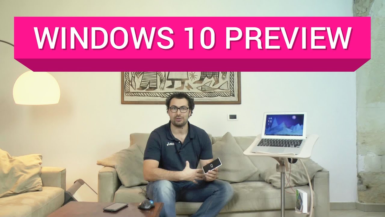 Windows 10 Technical Preview | La Video panoramica di HDblog.it