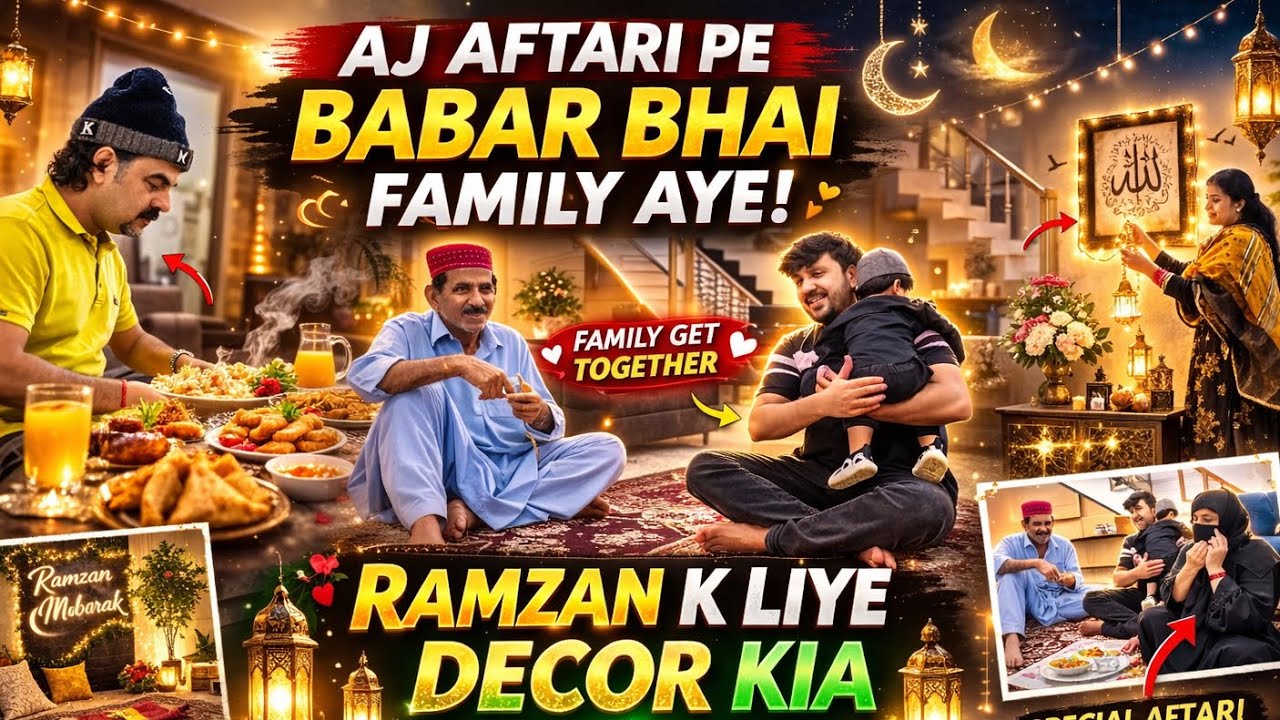 Aj aftari per aye babar bhai ki family | ramzan decor kiya | hum5 |