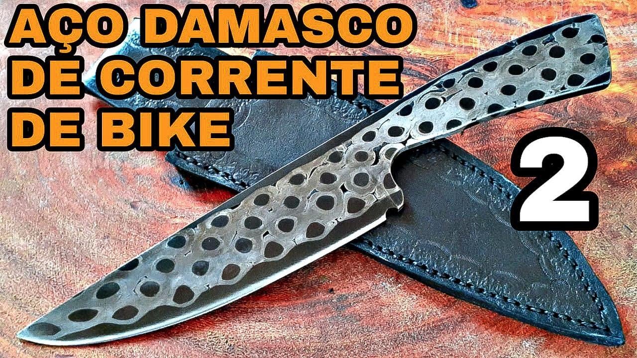 FACA de AÇO DAMASCO de CORRENTE DE MOTO (SEM PRENSA) - Parte 2