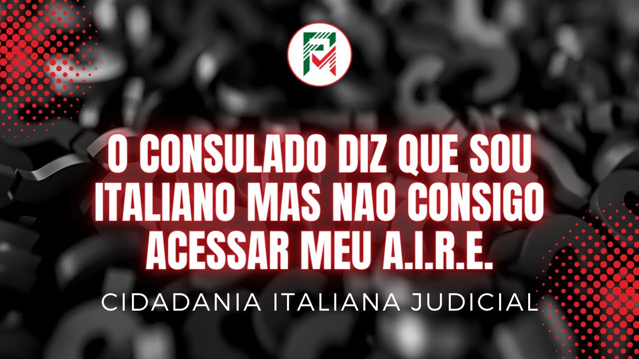 O Consulado diz que sou italiano mas não consigo acessar meu AIRE