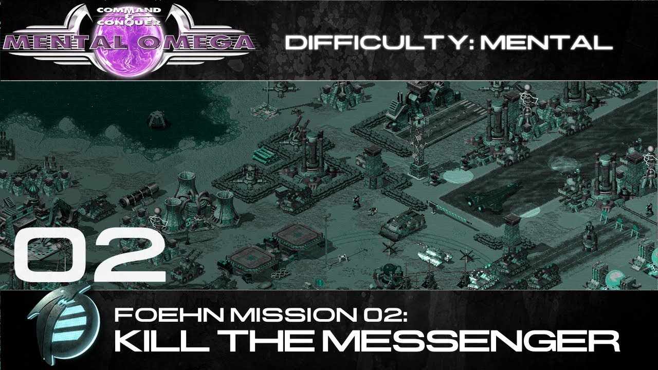 Mental Omega 3.3 // Foehn Mission 02: Kill the Messenger