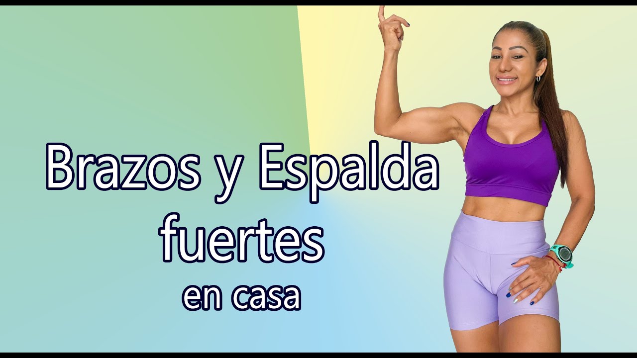 Brazos y Espalda - Rutina en casa / Rutina 1601