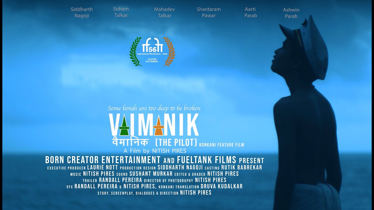 I VAIMANIK | ( The Pilot )  | वैमानिक |  TRAILER | GOAN FEATURE FILM | NITISH PIRES|