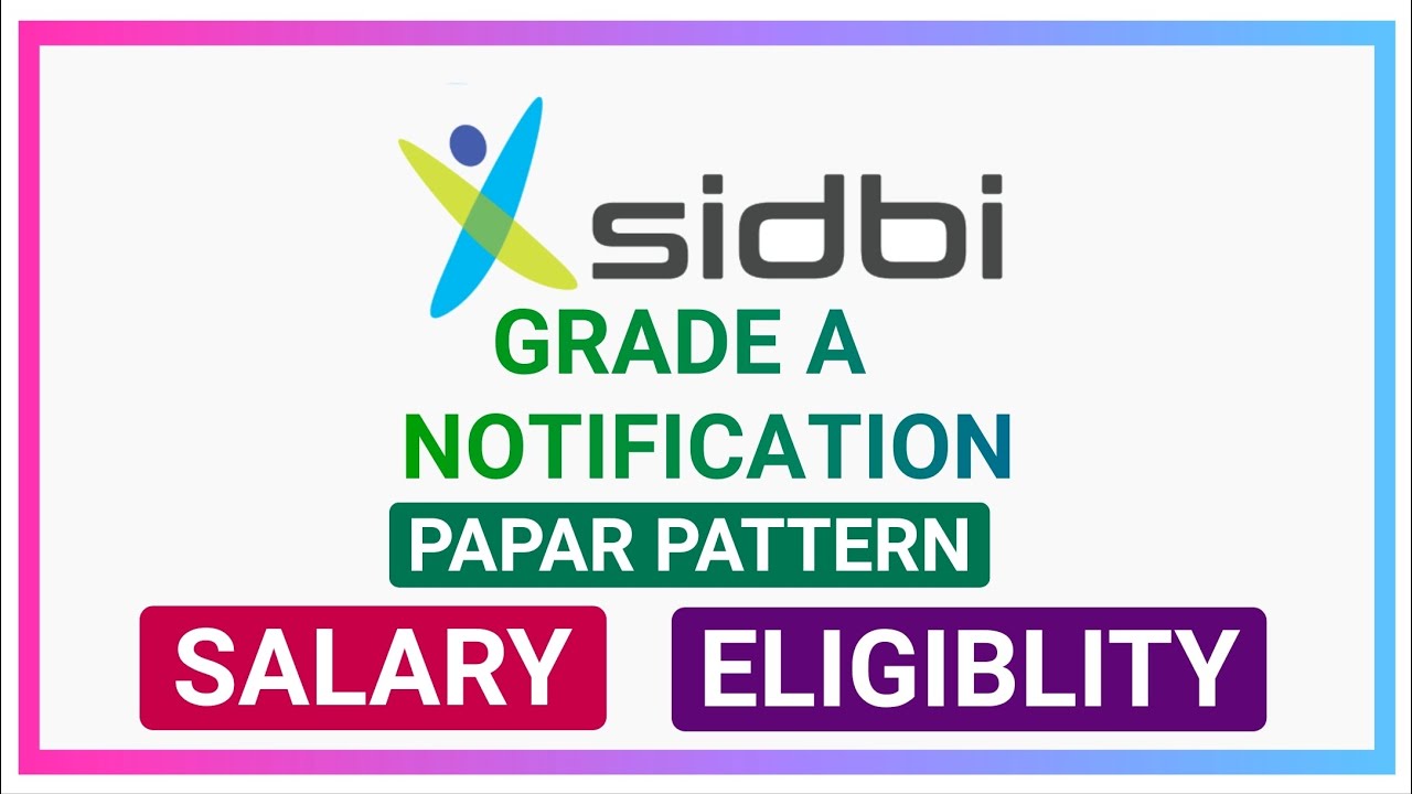 SIDBI Grade A Notification Out (Assistant Manager) 2022-2023