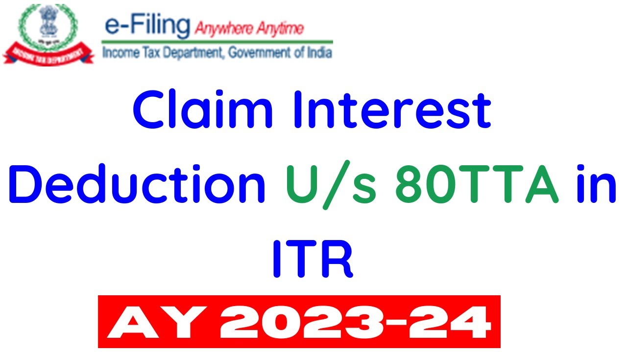 How to claim deduction u/s 80TTA in ITR for AY 2023-24 II Show 80 TTA in ITR II #cavedtaya