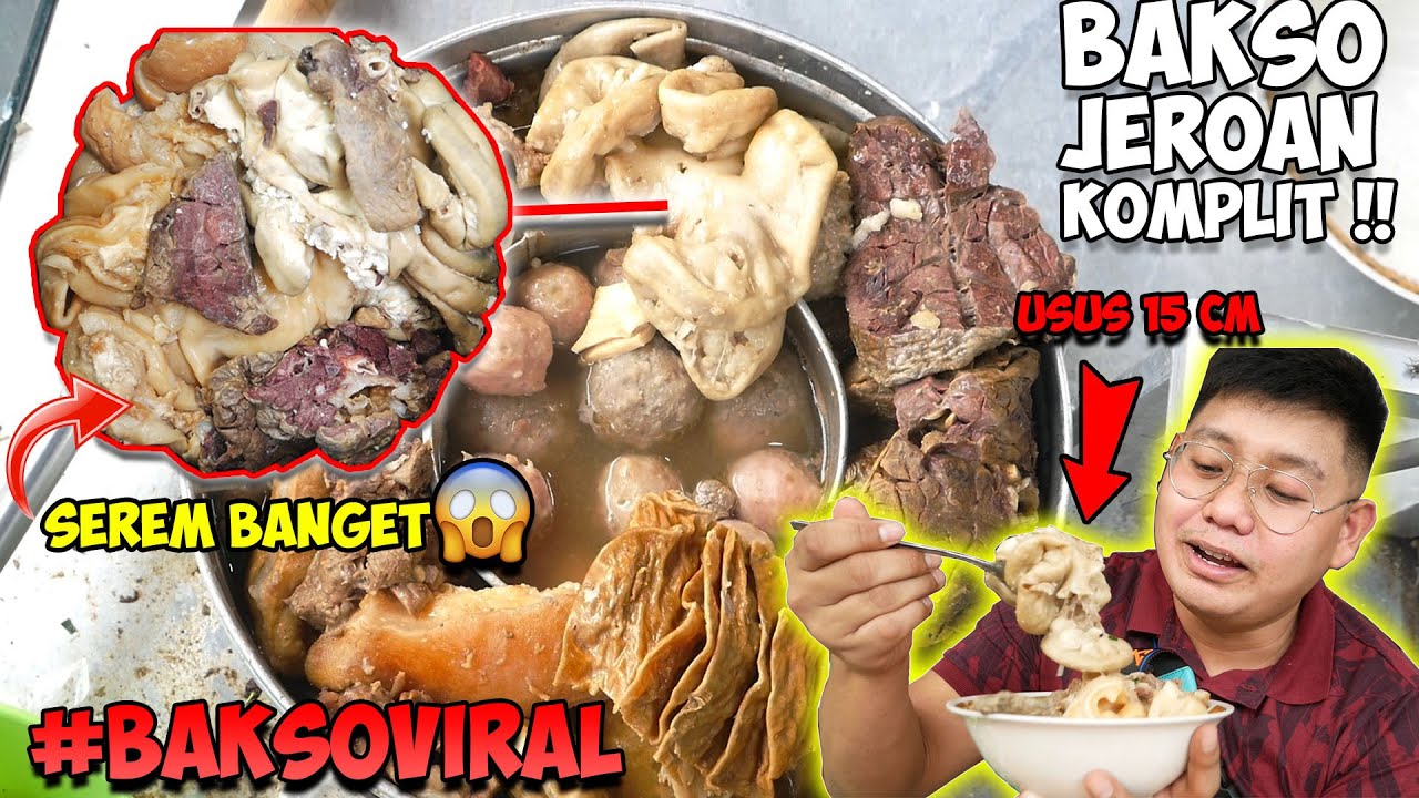 VIRAL! BAKSO ORGAN SAPI FULL JEROAN!! *KOLESTROL MENJEMPUT || Koko Buncit
