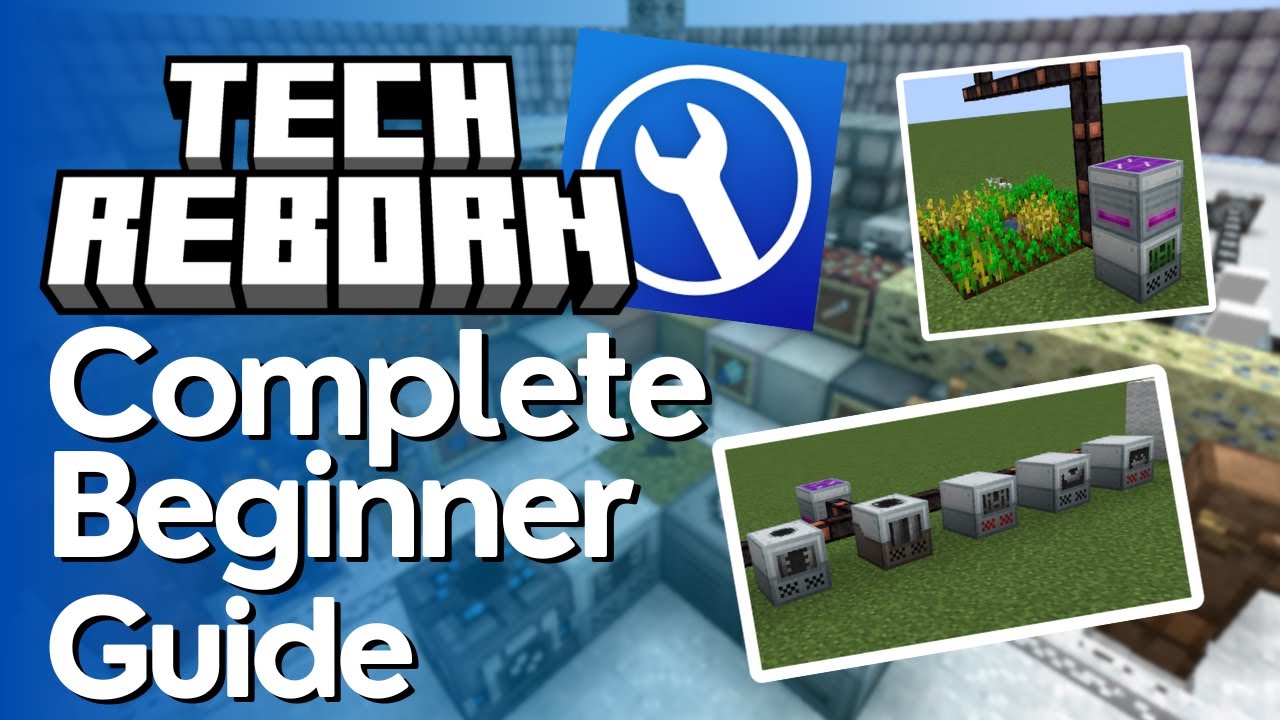 Tech Reborn Complete Beginner Guide
