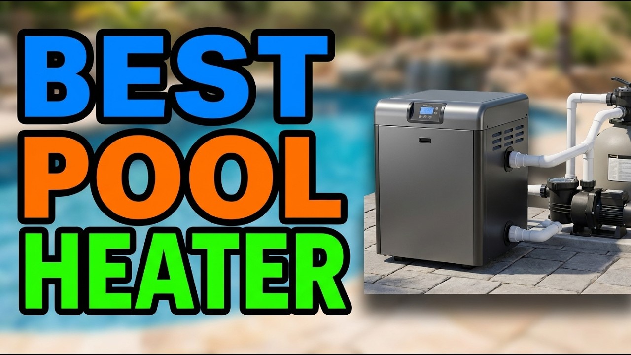 TOP 5 Best Electric Pool Heater 2026