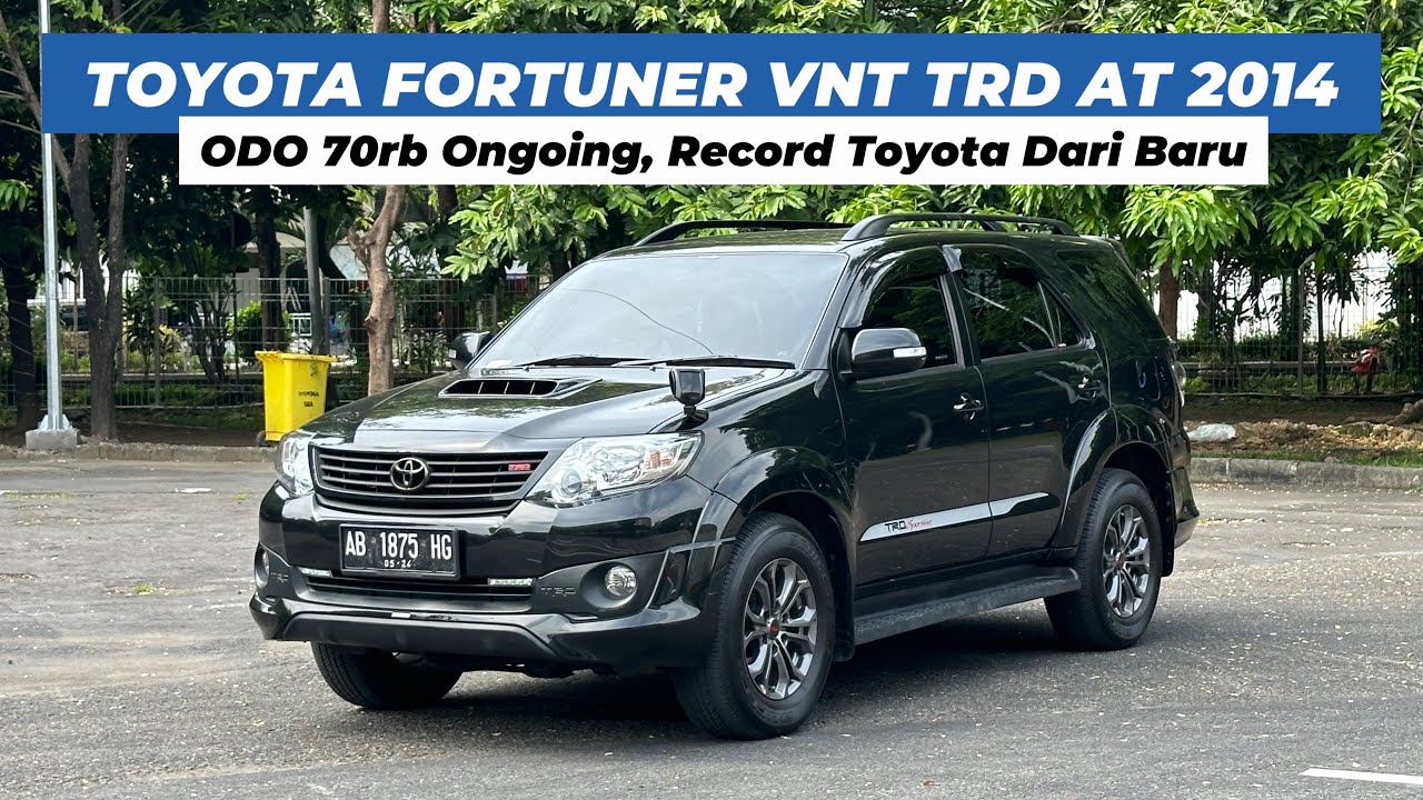 TOYOTA FORTUNER VNT TRD AT 2014, KM 70rb Record Resmi