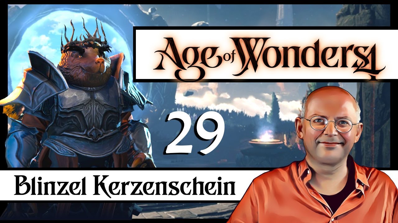 AGE OF WONDERS 4: Blinzel Kerzenschein (29) [Deutsch]