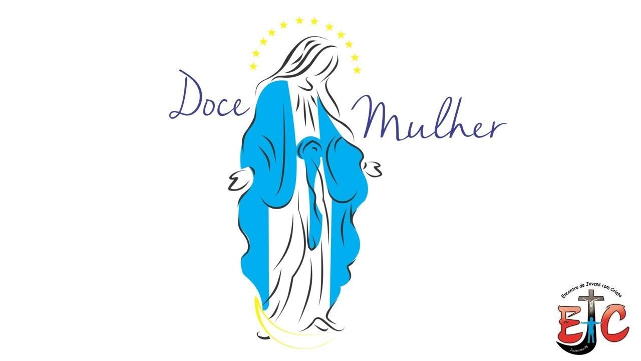 Doce Mulher - Music Video (EJC)
