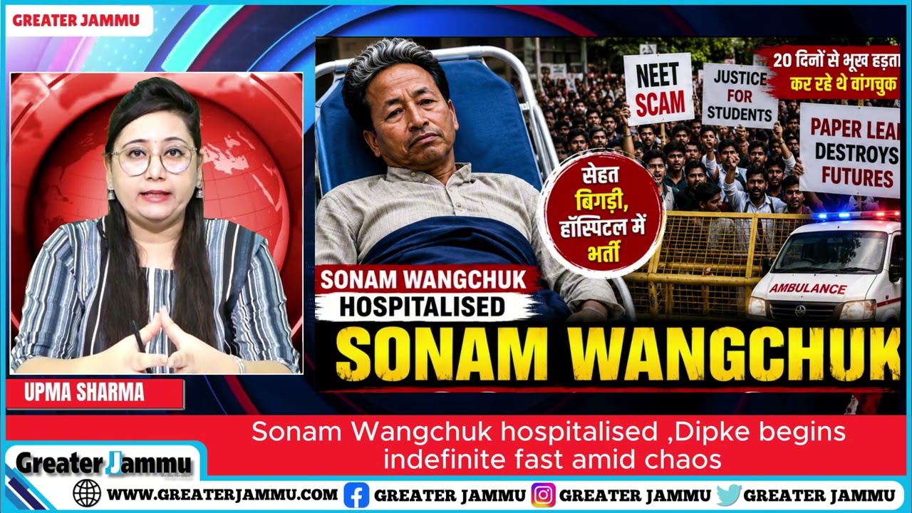 Sonam Wangchuk hospitalised ,Dipke begins indefinite fast amid chaos