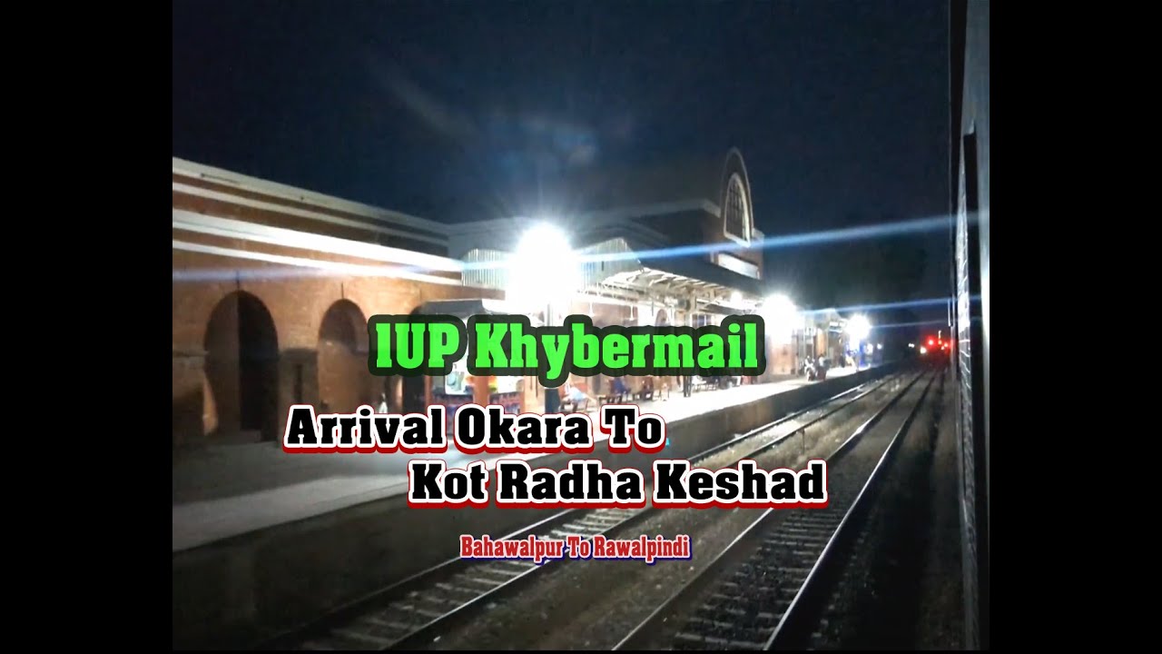 Khybermail 1UP Arrival Okara | Okara To KotRadhaKeshan| Bahawalpur To Rawalpindi GEU 40-9010