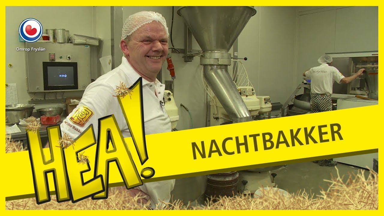 HEA! Nacht's werken als bakker