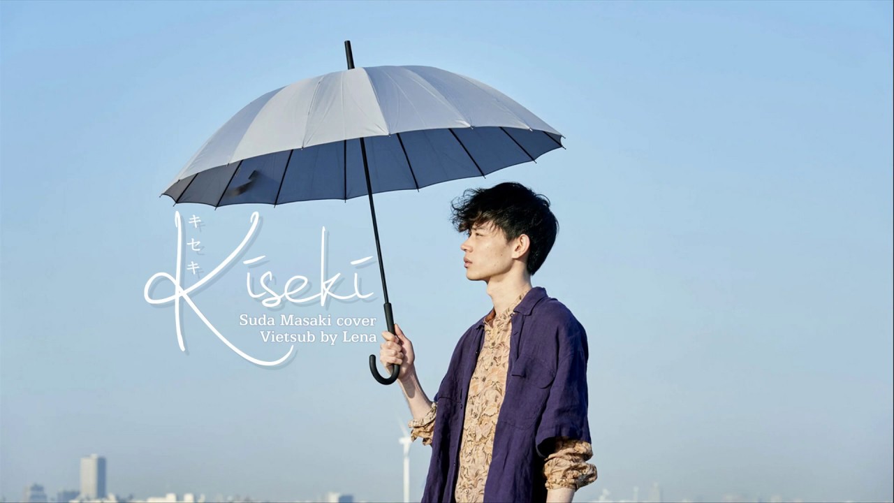 [Vietsub] Kiseki - GReeeeN (Suda Masaki cover)